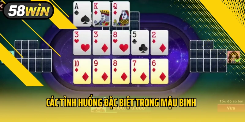 Các tình huống đặc biệt trong Mậu Binh