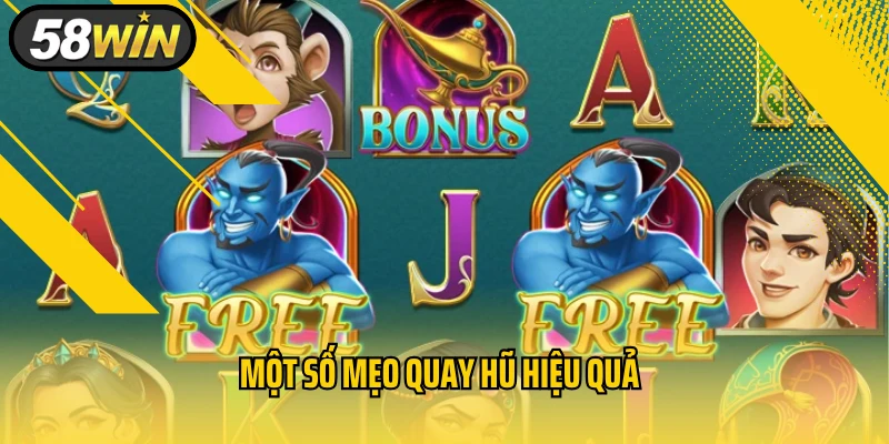 Một số mẹo quay hũ hiệu quả