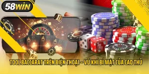 Tool Baccarat Trên Điện Thoại – Vũ Khí Bí Mật Của Cao Thủ
